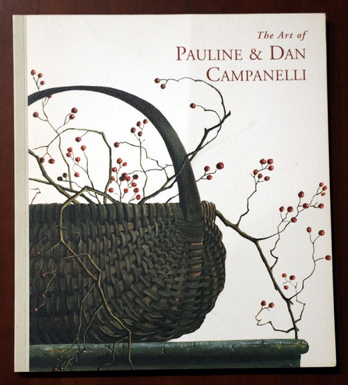 The Art of PAULINE & DAN CAMPANELLI 1995 New York Graphic Society PAINTING BOOK