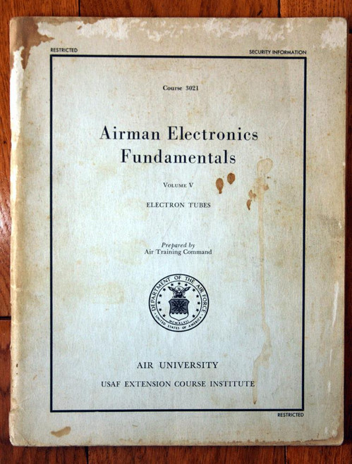AIRMAN ELECTRONICS FUNDAMENTALS: Electron Tubes USAF 1953 Air Force Book 3021