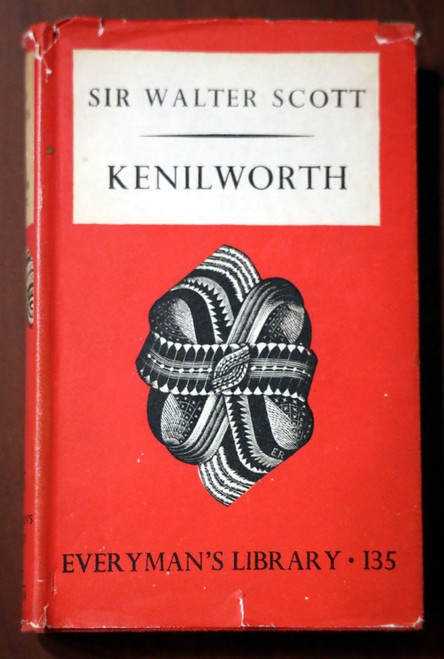 KENILWORTH by Sir Walter Scott 1939 HC/DJ Everyman's Library #135