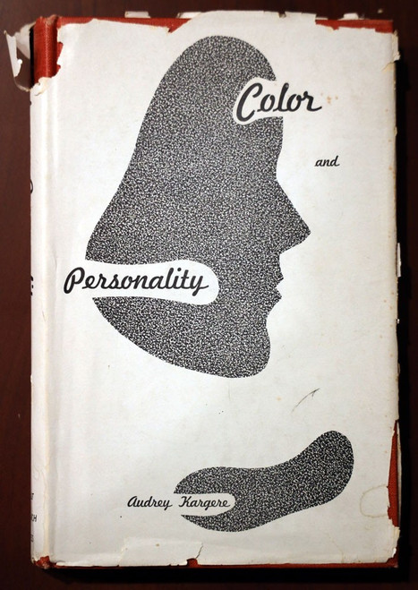 COLOR AND PERSONALITY by Audrey Kargere c. 1949 HC/DJ Psychology/Esotericism