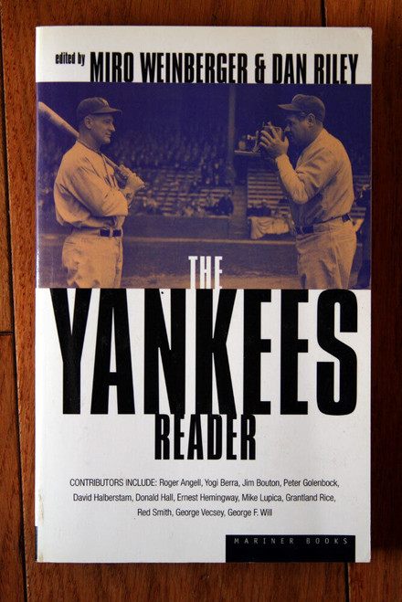 The Yankees Reader (1999) Miro Weinberger & Dan Riley BASEBALL MLB SPORTS N.Y.