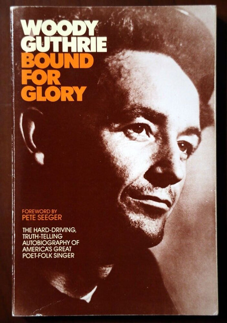 BOUND FOR GLORY by WOODY GUTHRIE 1983 Plume Paperback Vintage Book Folk Singer