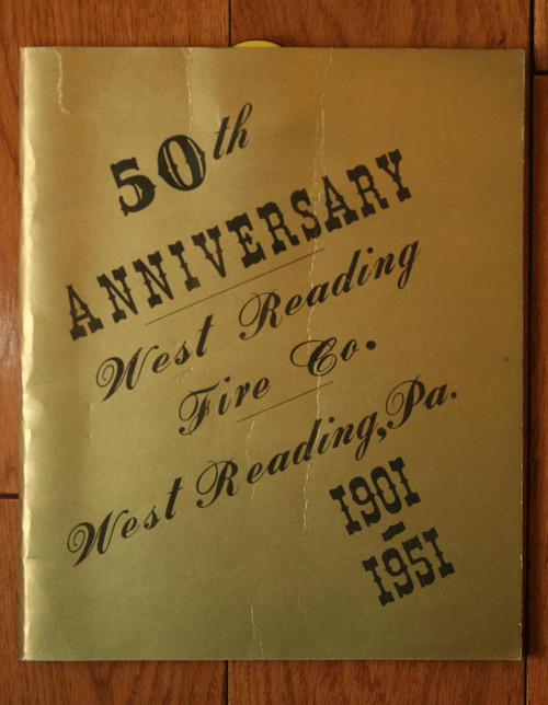 50th Anniversary WEST READING PA Fire Co. Book + BADGE 1901-1951 Berks County