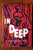 IN DEEP: A Novel by Bernard Wolfe 1957 First Edition HC/DJ Vintage Book 1st Ed.