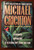 MICHAEL CRICHTON Congo/Sphere/Eaters of the Dead 1994 HC/DJ Three Novels Sci-Fi