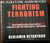 FIGHTING TERRORISM by Benjamin Netanyahu 4 CDs Blackstone Audiobook BRAND NEW