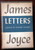 LETTERS by James Joyce 1957 HC/DJ Stuart Gilbert FIRST EDITION The Viking Press