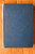 The Choir Invisible by James Lane Allen 1923 The Macmillan Company Vintage HC KY