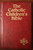 The Catholic Children's Bible 1983 Sister Mary Theola / J. Verleye Regina Press