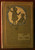 RILEY CHILD-RHYMES by James Whitcomb Riley 1898 Hoosier Pictures by Will Vawter