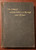 The Liturgy and the Offices of Worship and Hymns c. 1908 MORAVIAN CHURCH Hymnal