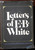 Letters of E.B. White 1976 First Edition HC/DJ Dorothy Lobrano Guth 1st Printing