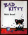 BAD KITTY by Nick Bruel 2006 1st Scholastic Printing Paperback