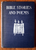 BIBLE STORIES AND POEMS by Wilbur F. Crafts 1915 Students' Presentation Edition