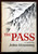THE PASS by John Slimming 1962 First Edition HC/DJ Vintage Novel Burma/China