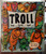 TROLL Two Three Four (2014) Steve Smallman & Jaime Temairik Hardcover Children's