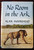 No Room in the Ark by Alan Moorehead 1959 HC/DJ Harper & Brothers Illustrated
