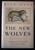 The New Wolves by Rick Bass 1998 First Edition HC/DJ