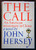 THE CALL American Missionary in China by John Hersey 1985 First Trade Ed. HC/DJ