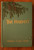 THE HERMIT by Charles Clark Munn 1903 First Edition Wilderness Story Illustrated