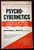 PSYCHO-CYBERNETICS Maxwell Maltz 1960 Trade Paperback Plastic Surgery/Self-Image