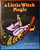 A LITTLE WITCH MAGIC by Robert Bender SIGNED First Edition 1992 HC/DJ Halloween