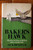 BAKER'S HAWK by Jack Bickham 1974 HC/DJ 1st Edition Boy/Wild Bird Novel Colorado