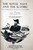 The Royal Navy and the Slavers by W.E.F. Ward 1969 Atlantic Slave Trade/Slavery