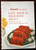 CAMPBELL COOKBOOK Easy Ways to Delicious Meals 1967 Spiral-Bound Recipe Book