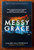 MESSY GRACE by Caleb Kaltenbach 2016 Christianity LGBT Pastor with Gay Parents