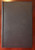 The Life Story of a Trust Man [Francis Henry Fries] Gilbert T. Stephenson SIGNED