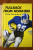 FULLBACK FROM NOWHERE by Dick Friendlich 1967 HC/DJ Football Exmoor Spartans