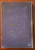 The Capture, Prison Pen and Escape by Captain Willard W. Glazier 1868 Civil War