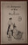 The Judgment of Eve by May Sinclair 1907 Ridgway Company Booklet British Setting