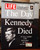 The Day Kennedy Died 50 Years Later LIFE Book/Removable Reprint Issue JFK SEALED