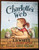 CHARLOTTE'S WEB by E.B. White Special Read-Aloud Edition 1980 Large Hardcover