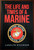 THE LIFE & TIMES OF A MARINE by Carolyn Kissinger SIGNED 2017 1st Ed. Reading PA