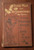 Every Man Has His Golden Chance by Mrs J.H. Riddell Proverb Stories 1881 Antique
