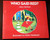 WHO SAID RED? by Mary Serfozo/Keiko Narahashi 1988 HC/DJ Margaret K. McElderry