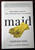 MAID by Stephanie Land (2019) First Edition 1st Printing NETFLIX SERIES HC/DJ