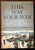 THIS WAS YOUR WAR 1960 HC/DJ World War II Writings - Frank Brookhouser - WWII