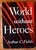 World Without Heroes by Arthur C. Fields 1950 HC/DJ Very Rare Vintage Novel
