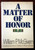 A MATTER OF HONOR by William P. McGivern 1984 First Edition 1st Printing HC/DJ