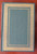 The Good Soldier by Ford Maddox Ford 1955 International Collector's Library ICL