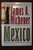 MEXICO : A Novel by James A. Michener 1992 First Edition HC/DJ