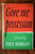 Give Me Possession by Paul Horgan 1957 1st Ed First Printing HC/DJ Vintage Novel