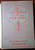 The Story of OLD DOLLS & How to Make NEW ONES by Winifred Mills/Louise Dunn 1948