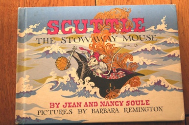 Scuttles Mouse SCUTTLE: The Stowaway Mouse by Jean & Nancy Soule 1969 Parents ...
