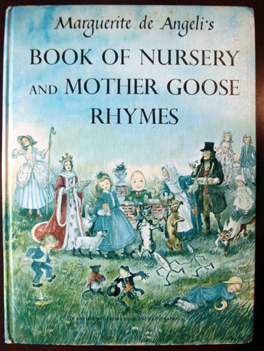 Marguerite de Angeli's BOOK OF NURSERY AND MOTHER GOOSE RHYMES 1954 Illustrated