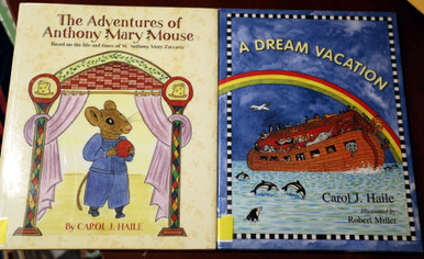 Adventures of Anthony Mary Mouse + A Dream Vacation by Carol J. Haile SIGNED Lot